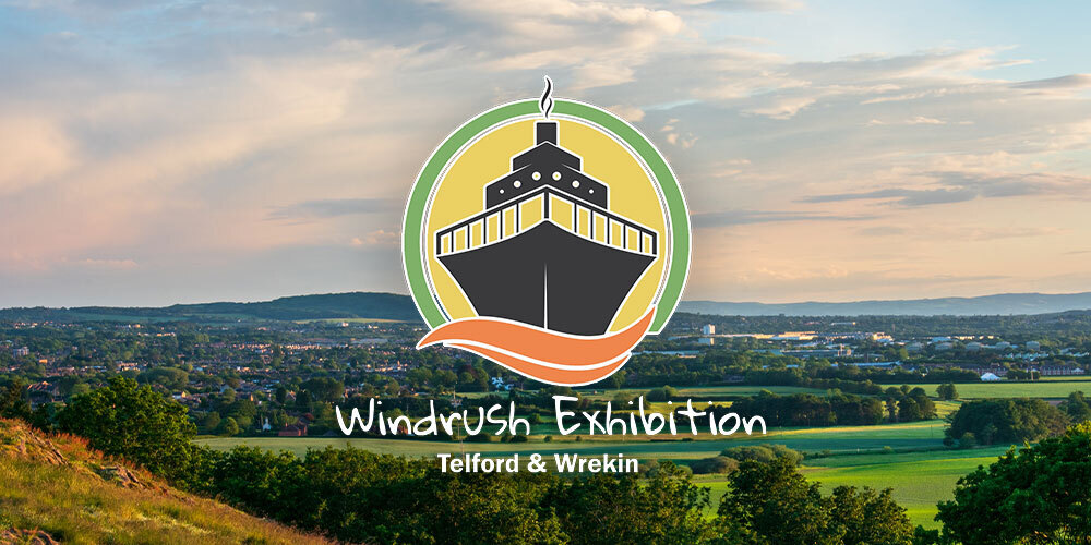 Windrush Exhibition - Telford & Wrekin Windrush Exhibition - Telford & Wrekin